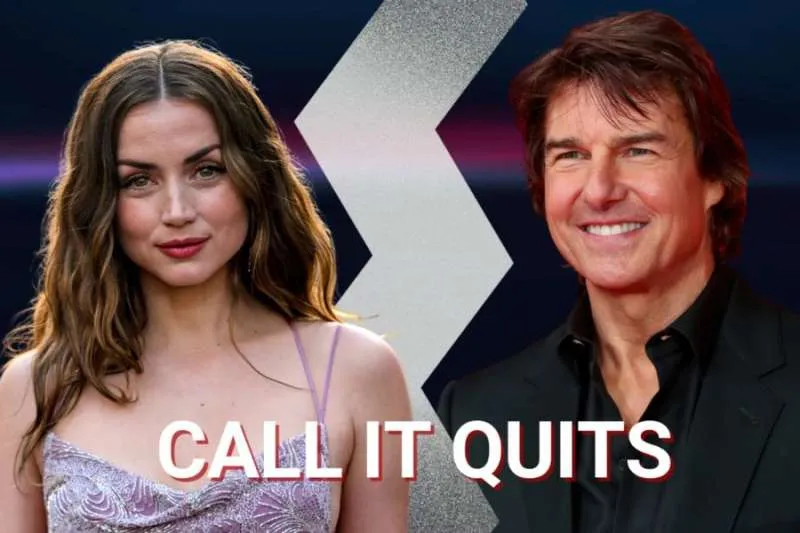 TOM CRUISE AND ANA DE ARMAS CALL IT QUITS AFTER WHIRLWIND ROMANCE